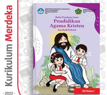 Buku Panduan Guru Pend. Agama Kristen SD Kelas 1 – DIKBUD (K-Merdeka)