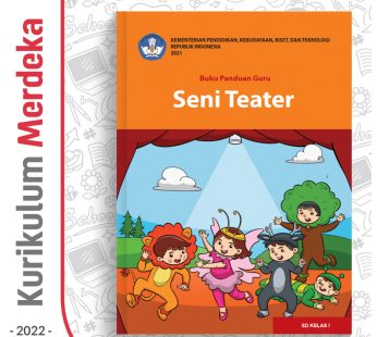 Buku Panduan Guru Seni Teater SD Kelas 1 – DIKBUD (K-Merdeka)