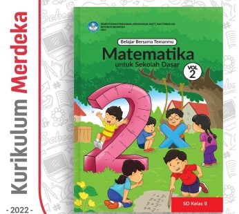 Buku Belajar Bersama Temanmu Matematika SD/MI Kelas 2 vol 2 – DIKBUD (K-Merdeka)