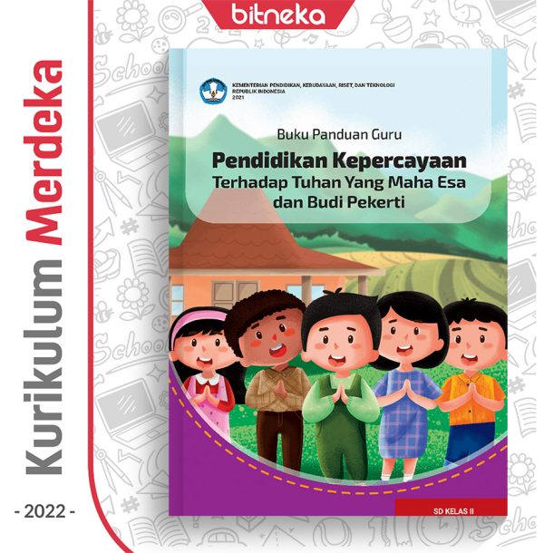Buku Panduan Guru Pend. Kepercayaan thd Tuhan YME SD Kelas 2 - DIKBUD (K-Merdeka)
