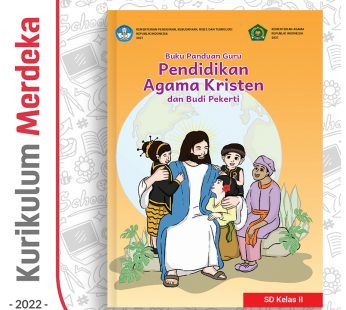 Buku Panduan Guru Pend. Agama Kristen SD Kelas 2 – DIKBUD (K-Merdeka)