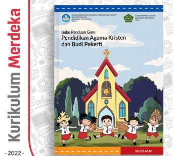 Buku Panduan Guru Pend. Agama Kristen SD Kelas 4 – DIKBUD (K-Merdeka)