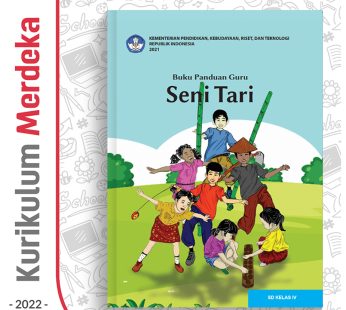 Buku Panduan Guru Seni Tari SD/MI Kelas 4 – DIKBUD (K-Merdeka)