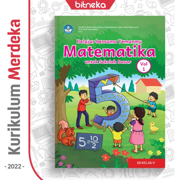 Buku Belajar Bersama Temanmu Matematika Kelas 5 vol 1 - DIKBUD (K-Merdeka)