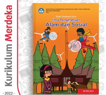 Buku Panduan Guru IPAS SD/MI Kelas 5 – DIKBUD (K-Merdeka)