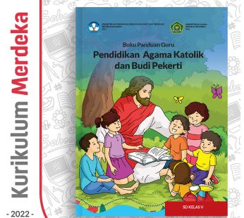 Buku Panduan Guru Pend. Agama Katolik SD Kelas 5 – DIKBUD (K-Merdeka)