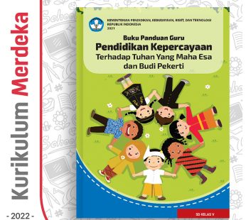 Buku Panduan Guru Pend. Kepercayaan thd Tuhan YME SD Kelas 5 – DIKBUD (K-Merdeka)