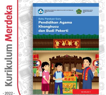 Buku Panduan Guru Pend. Agama Khonghucu SD Kelas 5 – DIKBUD (K-Merdeka)