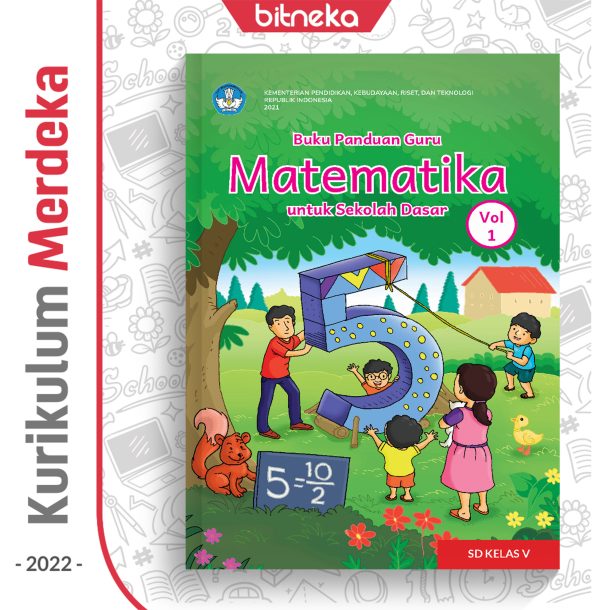 Buku Panduan Guru Matematika SD/MI Kelas 5 Vol 1 - DIKBUD (K-Merdeka)