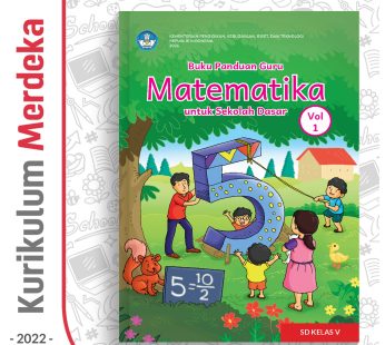 Buku Panduan Guru Matematika SD/MI Kelas 5 Vol 1 – DIKBUD (K-Merdeka)