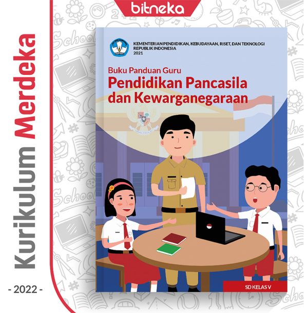Buku Panduan Guru PPKn SD Kelas 5 - DIKBUD (K-Merdeka)