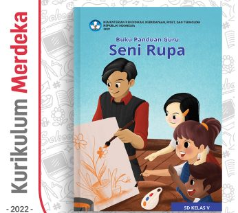 Buku Panduan Guru Seni Rupa SD/MI Kelas 5 – DIKBUD (K-Merdeka)