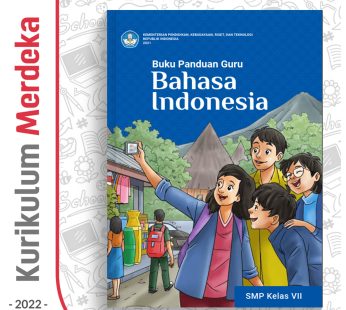 Buku Panduan Guru Bahasa Indonesia SMP/MTs Kelas 7 – DIKBUD (K-Merdeka)