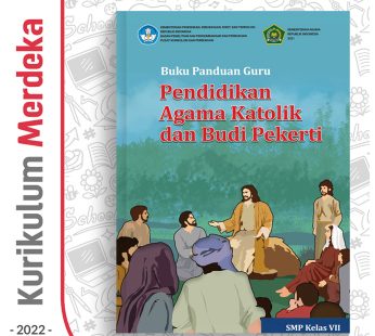 Buku Panduan Guru Pend. Agama Katolik SMP Kelas 7 – DIKBUD (K-Merdeka)