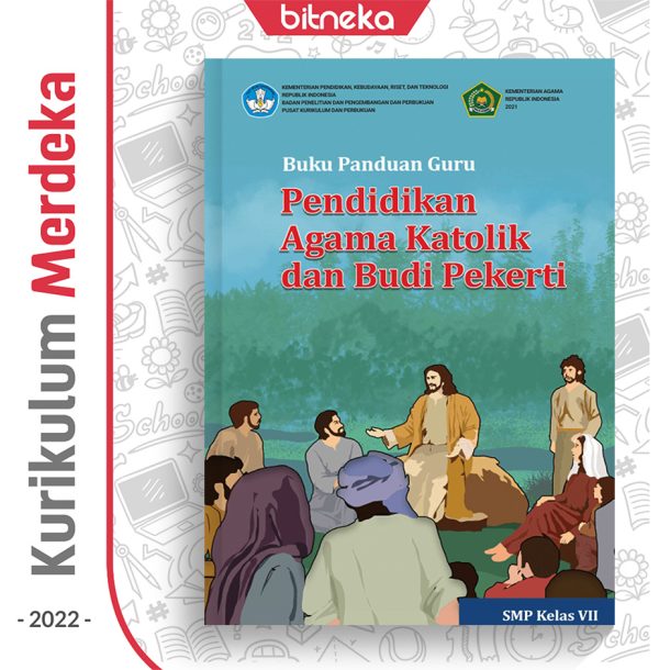 Buku Panduan Guru Pend. Agama Katolik SMP Kelas 7 - DIKBUD (K-Merdeka)