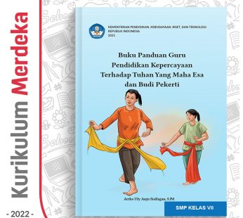 Buku Panduan Guru Pend. Kepercayaan thd Tuhan YME SMP Kelas 7 – DIKBUD (K-Merdeka)