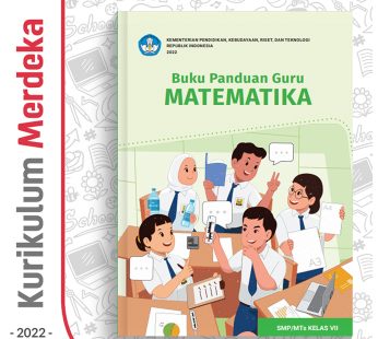 Buku Panduan Guru Matematika(BARU) SMP/MTs Kelas 7 – DIKBUD (K-Merdeka)