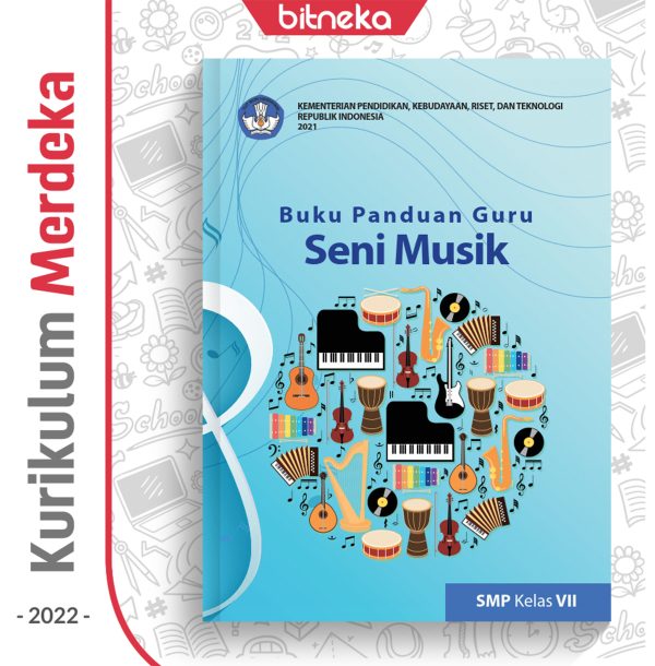 Buku Panduan Guru Seni Musik SMP/MTs Kelas 7 - DIKBUD (K-Merdeka)