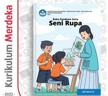 Buku Panduan Guru Seni Rupa SMP/MTs Kelas 7 – DIKBUD (K-Merdeka)