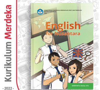 Buku Bahasa Inggris : English for Nusantara SMP/MTs Kelas 7 – DIKBUD (K-Merdeka)