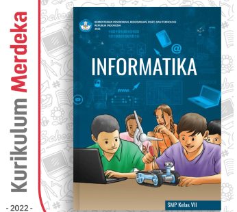 Buku Informatika SMP Kelas 7 – DIKBUD (K-Merdeka)