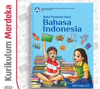 Buku Panduan Guru Bahasa Indonesia SMP/MTs Kelas 8 – DIKBUD (K-Merdeka)