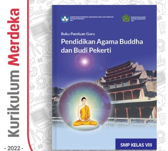 Buku Panduan Guru Pend. Agama Buddha SMP Kelas 8 – DIKBUD (K-Merdeka)