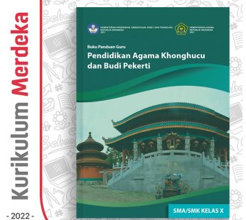 Buku Panduan Guru Pend. Agama Khonghucu SMA/SMK Kelas 10 – DIKBUD (K-Merdeka)