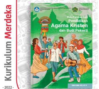 Buku Panduan Guru Pend. Agama Kristen SMA/SMK Kelas 10 – DIKBUD (K-Merdeka)