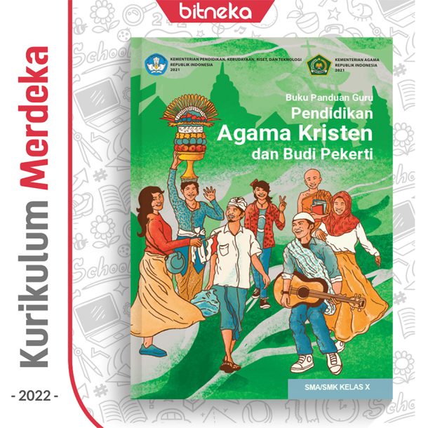 Buku Panduan Guru Pend. Agama Kristen SMA/SMK Kelas 10 - DIKBUD (K-Merdeka)
