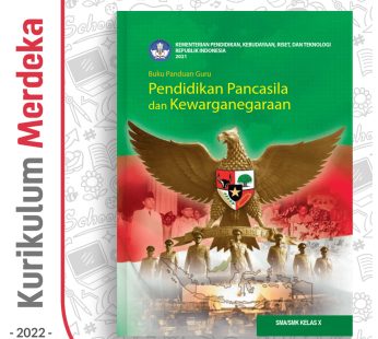 Buku Panduan Guru PPKn SMA/MA/SMK Kelas 10 – DIKBUD (K-Merdeka)