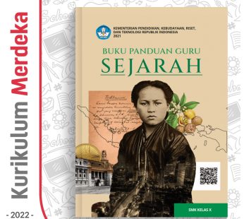 Buku Panduan Guru Sejarah SMA/MA/SMK Kelas 10 – DIKBUD (K-Merdeka)