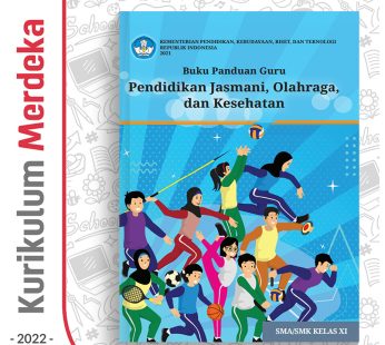 Buku Panduan Guru PJOK SMA/MA/SMK Kelas 11 – DIKBUD (K-Merdeka)