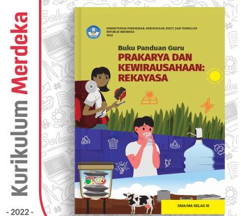 Buku Panduan Guru PRAKARYA REKAYASA SMA/MA/SMK Kelas 11- DIKBUD (K-Merdeka)