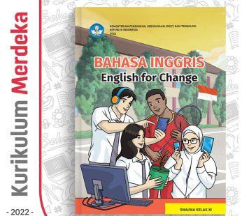 Buku Bahasa Inggris : English for Change SMA/MA/SMK Kelas 11 – DIKBUD (K-Merdeka)