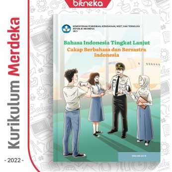 Buku Bahasa Indonesia Tingkat Lanjut : SMA/MA Kelas 11 – DIKBUD (K-Merdeka)