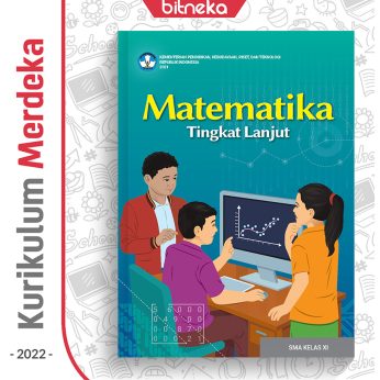 Buku Matematika Tingkat Lanjut SMA/MA Kelas 11 – DIKBUD (K-Merdeka)