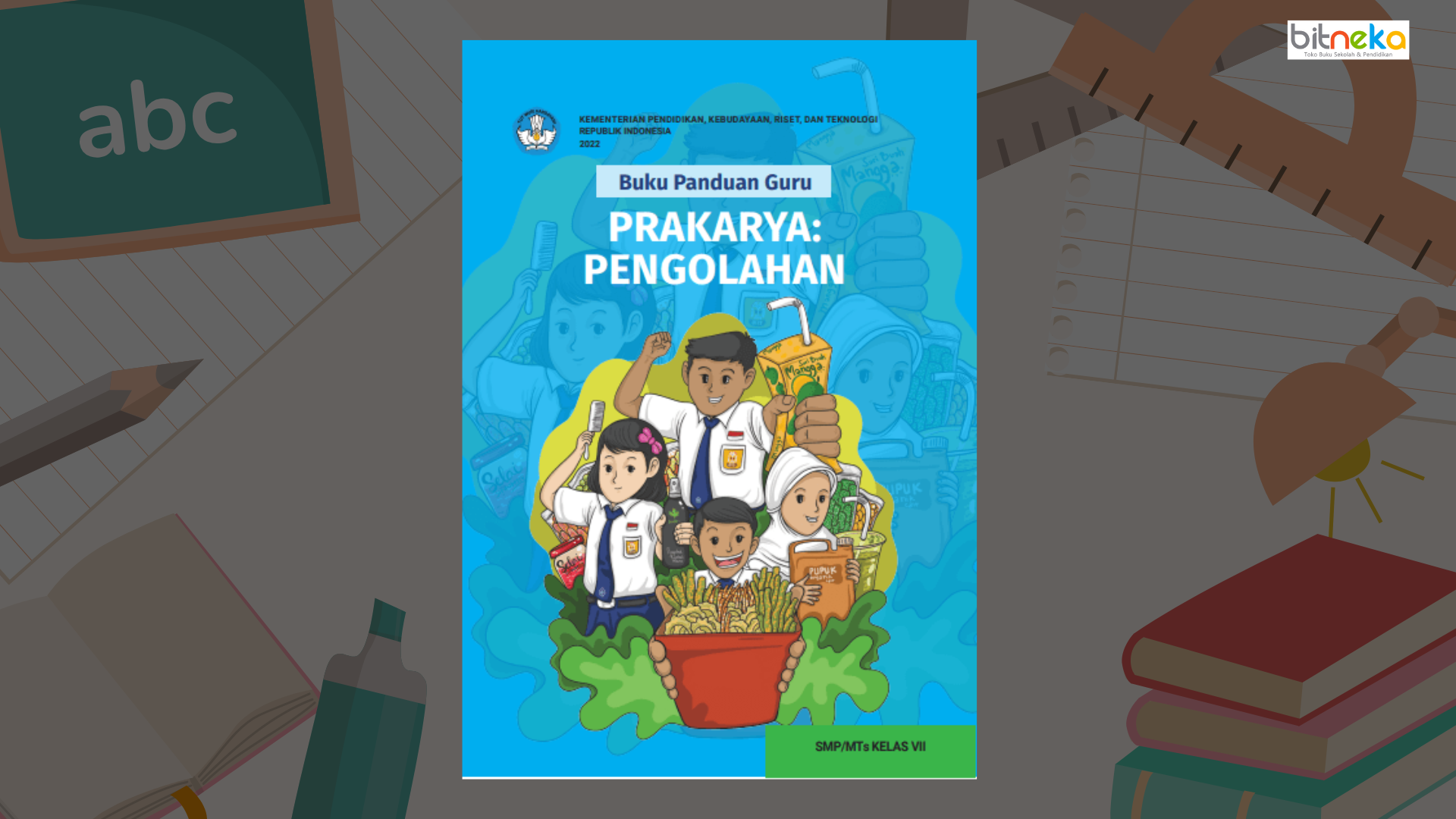 Preview Buku Panduan Guru Prakarya: Pengolahan untuk SMP/MTs Kelas VII – KEMENDIKBUD