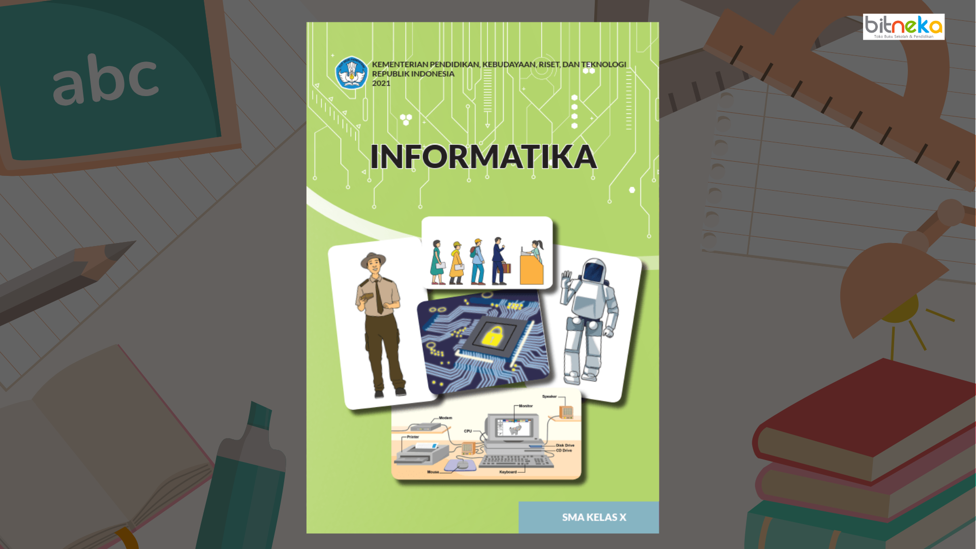 Bank Soal buku Informatika untuk SMA/MA Kelas X Bab 1-5